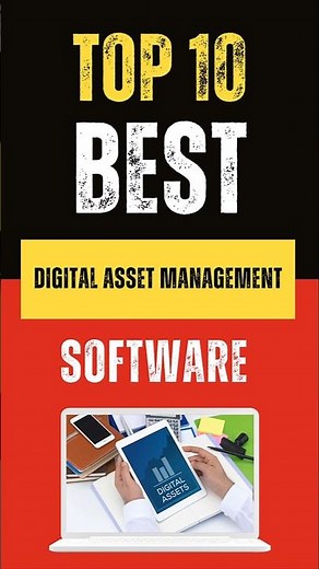 Best Digital Asset Management : Top 10 Picks