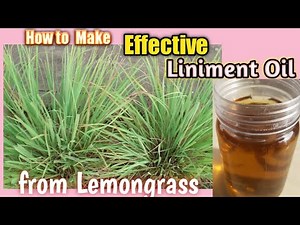 How to Make Effective Lemongrass Liniment Oil#15