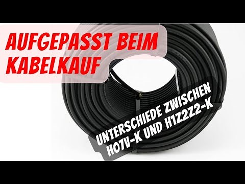 Cable types explained 6 mm² H07V-K and H1Z2Z2-K solar cable - How to find the right PV cable