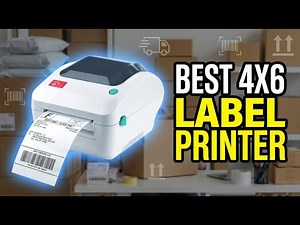 Best 4x6 Thermal Label Printer 2026: Top 10 Models for Fast, Ink-Free Shipping Labels