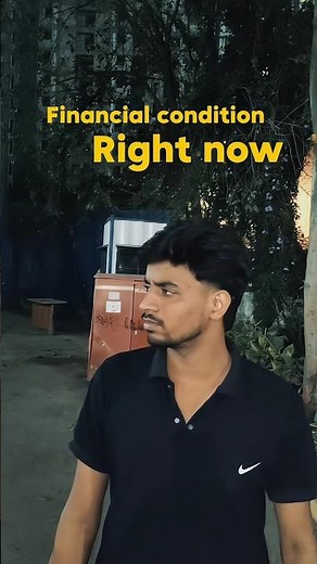 financial condition right now 🥲 #shortsvlog #videoideas #funny #meme #friends