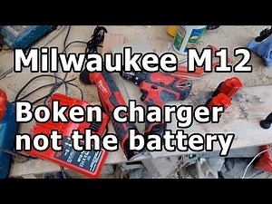 Milwaukee M12 battery broken?, It was the charger not the battery