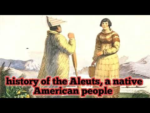 history of the Aleuts tribe, a native American people
