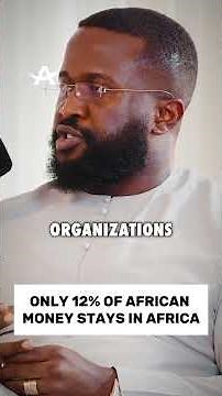 Only 12% of African money stays in Africa