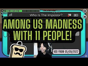 AMONG US MADNESS WITH 11 PEOPLE! DISGUISED TOAST PLAYS AMONG US THE OTHER ROLES MOD!