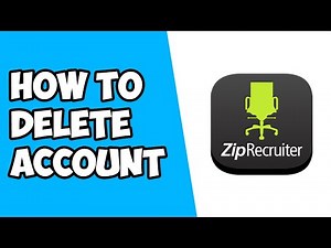 How To Delete Account on ZipRecruiter