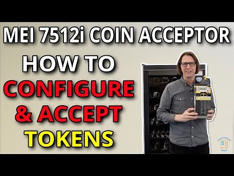How to Tune a MEI 7512i Coin Acceptor to Accept Just Tokens
