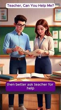 Teacher, Can You Help Me? | Easy English Conversation for Beginners (A1–A2)