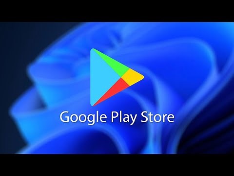 Installer Google Play Store sur Windows 11 - EasyTutoriel