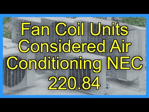 Fan Coil Units Considered Air Conditioning NEC 220.84