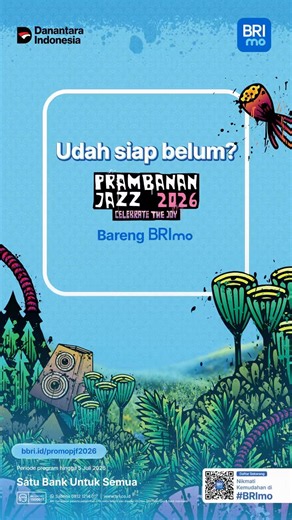 Mau persiapan nonton Prambanan Jazz tanpa ribet? BRImo punya jawabannya 🎷