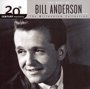 Bill Anderson - The Best Of Bill Anderson
