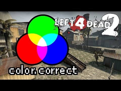 L4D2 - Source engine | Making Color Correction