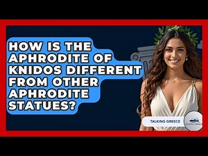 How Is The Aphrodite Of Knidos Different From Other Aphrodite Statues? - Talking Greece