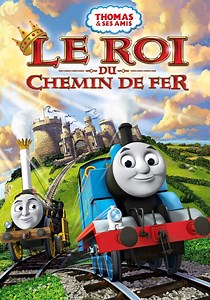 Thomas et ses amis : Le roi du chemin de fer en streaming