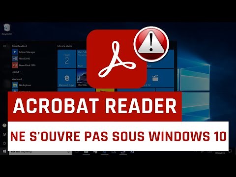 Acrobat Reader ne s'ouvre pas sous Windows 10