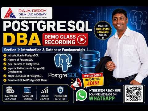 PostgreSQL DBA Demo Class Recording | Section 1 – PostgreSQL Introduction & Database Fundamentals
