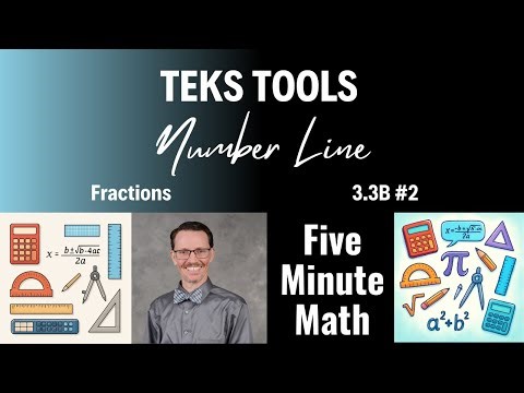 TEKS Tools Number Line: Fractions (3.3B #2)