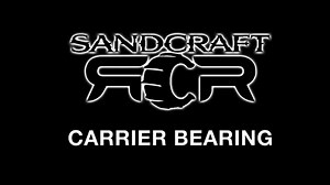 Carrier Bearing failure? Time to upgrade with Sandcraft's PATENTED Carrier Bearing. | Sandcraft RCR