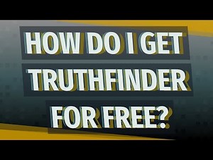 How do I get TruthFinder for free?