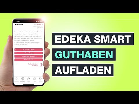 Top up your EDEKA Smart balance - Top-up is that easy ✔ - Tutorial - Testventure
