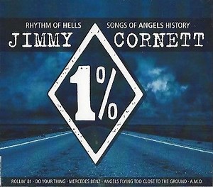 Jimmy Cornett - Rhythm of Hells Songs of Angels History