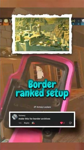 border RANKED setup in 30s💝#rainbowsixsiege #cloudedb #r6guide #fyp #border #y11s2 #r6 #r6klippin