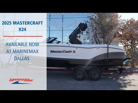 2025 Mastercraft X24 I MarineMax Dallas