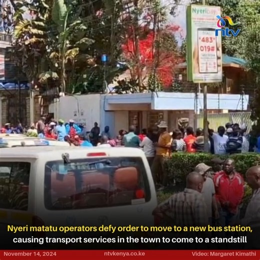 Nyeri matatu operators defy order to move to a new bus station, causing transport services in the town to come to a standstill | NTV Kenya