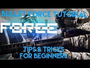 Best and Most Basic Bullet Force Tutorial
