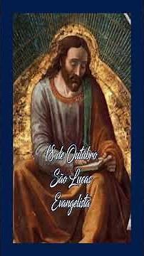 São Lucas - Santo do dia - 18 de Outubro