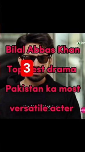 Bilal Abbas Khan – Pakistan Ka Most Versatile Actor | Top 3 Best Dramas 🔥#bilalabbas