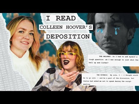 I read Colleen Hoover's deposition so you don't have to [It Ends With Us]