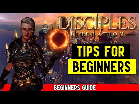 Disciples: Liberation - The Best Tips for Beginners (Beginners Guide)