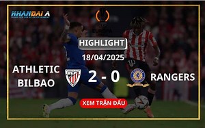 Highlight Bóng Đá Athletic Bilbao Vs Rangers 18/04/2025