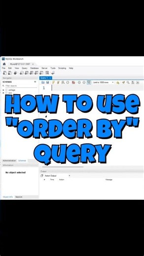 Smart way of How to use sql order by query in mysql workbench.