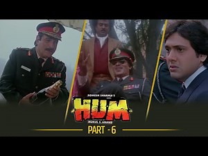 HUM [ Part 6 ] | Hum हम (1991) | Amitabh, Danny, Anupam Kher, Rajnikiant | Blockbuster Film | HD