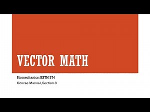 Vector Math - Biomechanics