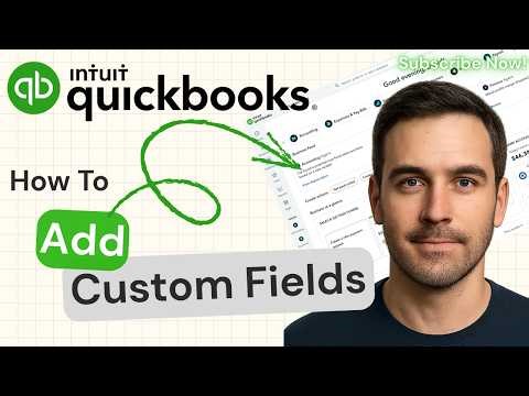 How to Add Custom Fields in QuickBooks (Step-by-Step Guide) | QuickBooks Tutorial 2026