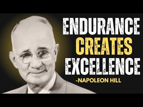 Endurance Creates Excellence | Powerful Motivation Speech | Inspired by Napoleon Hill