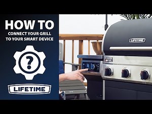 How to Connect Your Lifetime Grill & Smoker to Your Smart Device | Lifetime How To Video