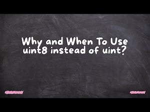Why and When To Use uint8 instead of uint?