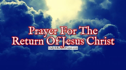 Prayer For The Return Of Jesus Christ