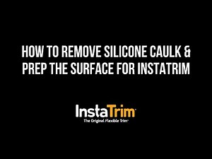 How To Remove Silicone Caulk & Prep the Surface for InstaTrim