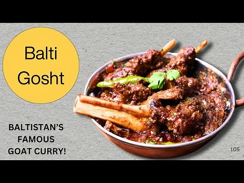Authentic Balti Gosht Recipe | Traditional Baltistan Mutton Curry by Chef Ashish Kumar​