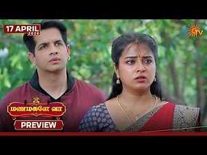 Manamagale Vaa - Preview | 17 Apr 2026 | Tamil Serial | Sun TV