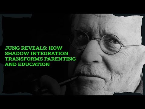 JUNG Reveals: How Shadow Integration Transforms Parenting and Education