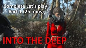 Complete Play through of Into the Deep