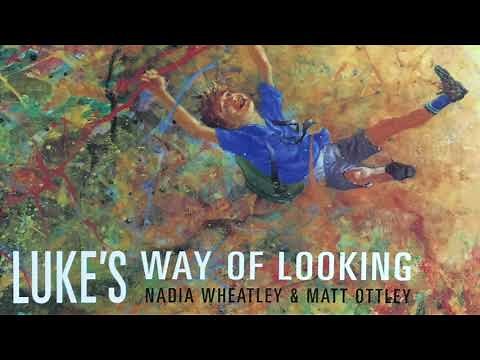 Luke's Way of Looking (Read Audio by Tell a Story)