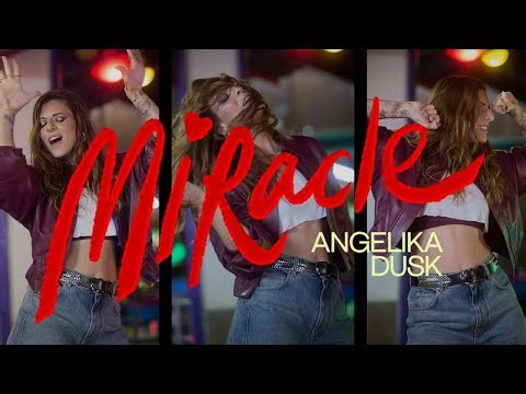 Angelika Dusk – Miracle | Official Music Video